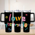 Premium Colorful Love Yourself Stainless Steel Tumbler, 30oz - Insulated Travel Tumbler Cup