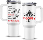 Crap Turns Out This Is My Circus Tumbler 40 oz, Funny Birthday Gifts for Mom Grandma Boss, Mother''s Day Christmas Mom Gifts from Daughter Son, Those Are My Monkeys Stainless Steel Coffee Cup